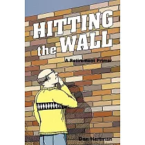 Hitting the Wall： A Retirement Primer