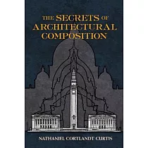 The Secrets of Architectural Composition