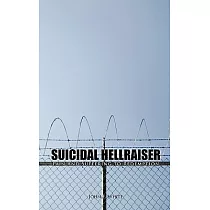 Suicidal Hellraiser Pain and Suffering to Redemption