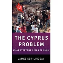The Cyprus Problem： What Everyone Needs to Know(r)