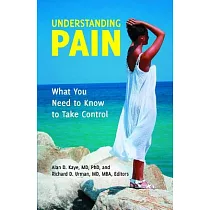 Understanding Pain： What You Need to Know to Take Control