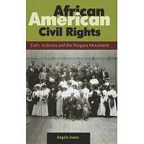 African American Civil Rights： Early Activism and the Niagara Movement