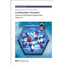 Carbohydrate Chemistry： Chemical and Biological Approaches