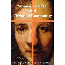 Women， Gender， and Christian Community