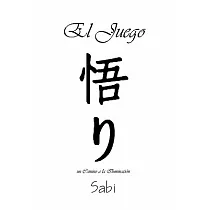 El Juego： Un Camino a La Iluminación