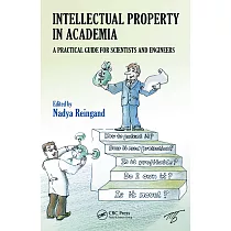 Intellectual Property in Academia： A Practical Guide for Scientists and Engineers