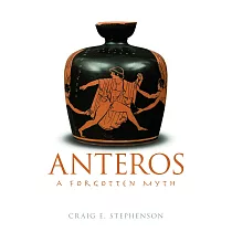 Anteros： A Forgotten Myth