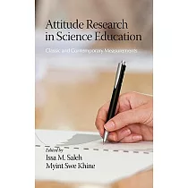 Attitude Research in Science Education： Classic and Contemporary Measurements