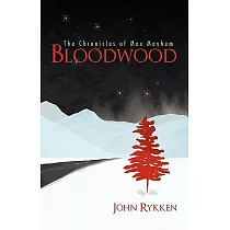 Bloodwood： The Chronicles of Max Mayhem