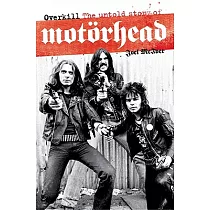Overkill： The Untold Story of Motorhead