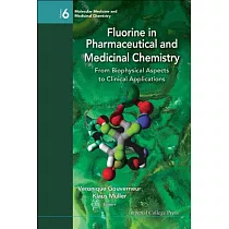 Fluorine in Pharmaceutical and Medicinal Chemistry： From Biophysical Aspects to Clinical Applications