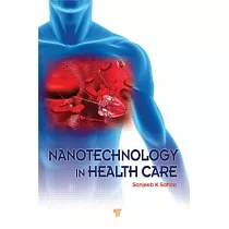 Nanotechnology in Health Care