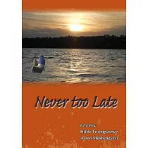 Never Too Late
