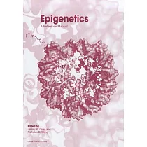 Epigenetics： A Reference Manual