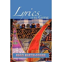 Lyrics of the Gong： Poems