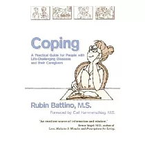 Coping： A Practical Guide for People with Life─Challenging Diseases and Their Carers