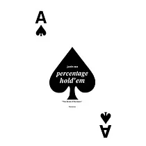 Percentage Hold’em： And the Lowball Book