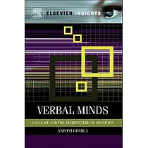 Verbal Minds： Language and the Architecture of Cognition