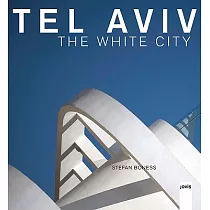 Tel Aviv： The White City
