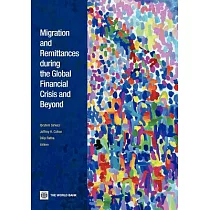 Migration and Remittances During the Global Financial Crisis and Beyond