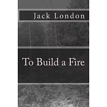 To Build a Fire