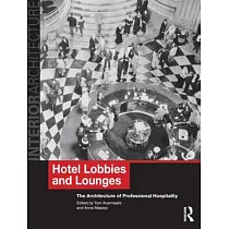 Hotel Lobbies and Lounges： The Architecture of Professional Hospitality
