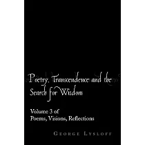 Poetry， Transcendence and the Search for Wisdom
