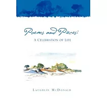 Poems and Pieces： A Celebration of Life