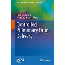 Controlled Pulmonary Drug Delivery