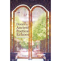 Doors to Ancient Poetical Echoes： Journeys Through the Door