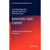 Automatic Gain Control： Techniques and Architectures for RF Receivers