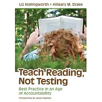 Teach Reading， Not Testing