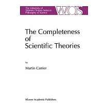 The Completeness of Scientific Theories： On the Derivation of Empirical Indicators Within a Theoretical Framework ： The Case of