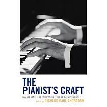The Pianist’s Craft： Mastering the Works of Great Composers