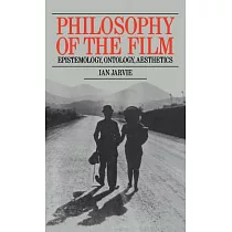 Philosophy of the Film： Epistemology， Ontology， Aesthetics