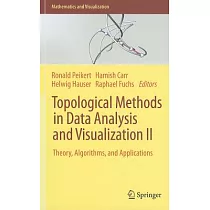 Topological Methods in Data Analysis and Visualization II： Theory， Algorithms， and Applications