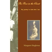 The Box in the Closet： My Journey to Claim Who I Am