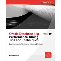 Oracle Database 11g Release 2 Performance Tuning Tips & Techniques