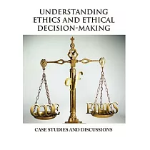 Understanding Ethics and Ethical Decision─making