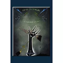 The Songs of Martyrs