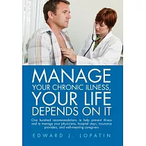 Manage Your Chronic Illness， Your Life Depends on It