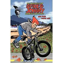 The Adventures of Spike & Johnny： Somewhere Close to Forty