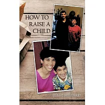 How to Raise a Child