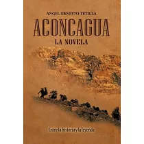 Aconcagua： La Novela
