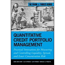Quantitative Credit Portfolio Management： Practical Innovations for Measuring and Controlling Liquidity， Spread， and Issuer Conc