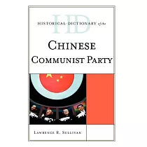 Historical Dictionary of the Chinese Communist Party