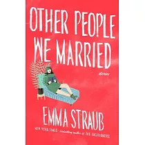 Other People We Married： Stories