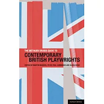 The Methuen Drama Guide to Contemporary British Playwrights