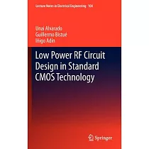 Low Power RF Circuit Design in Standard CMOS Technology