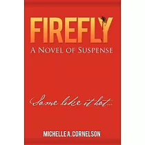 Firefly： A Novel of Suspense